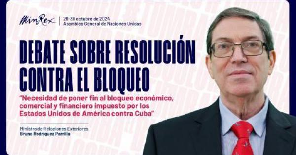 Preside Canciller cubano delegación al 79 período de sesiones de la Asamblea General de la ONU